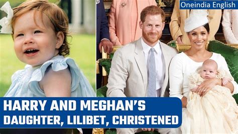 Harry and Meghan's daughter Princess Lilibet Diana christened in .